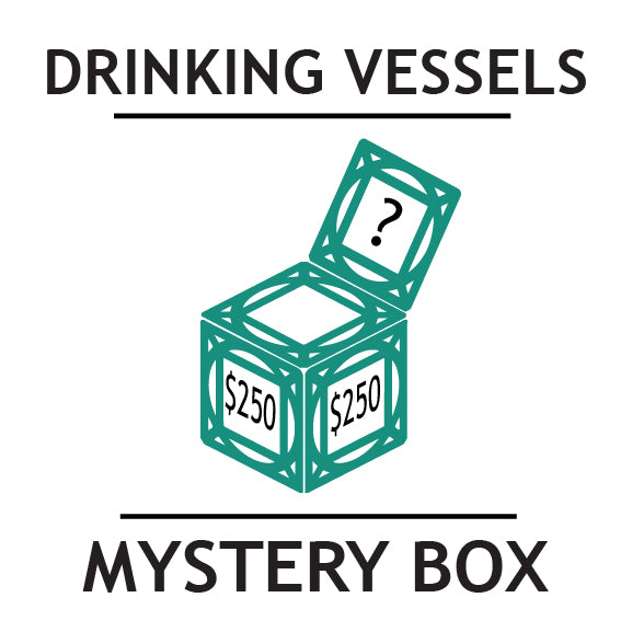 $250 Mystery Box - Drinking Vessels $250 Mystery Box - Drinking Vessels